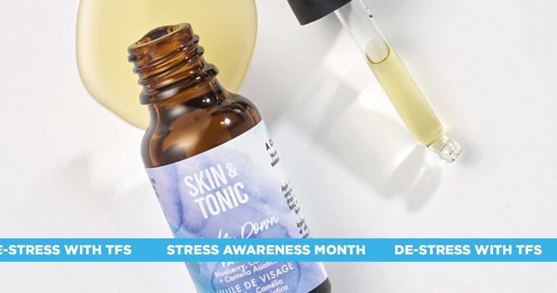 Skin & Tonic Stress Awareness Month Spotlight blog by Beauty at The Fragrance Shop